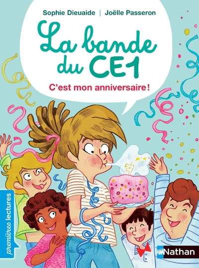 La bande du ce1 : c'est mon anniversaire ! - Image principale