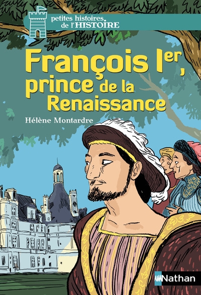 François 1er, prince de la renaissance - Image principale