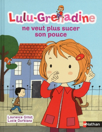 Lulu-grenadine ne veut plus sucer son pouce - Image principale