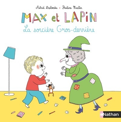 Max et lapin - tome 3 la sorcière gros-derrière - Image principale
