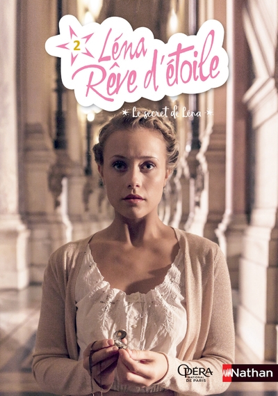 Léna, rêve d'étoile - tome 2 le secret de léna - Image principale