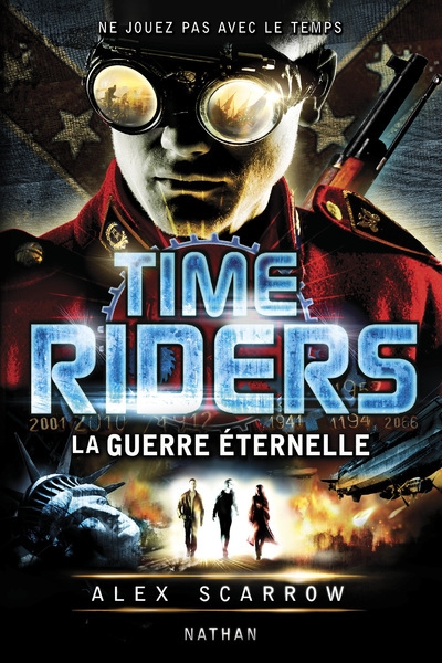 Time riders 4: la guerre éternelle - Image principale