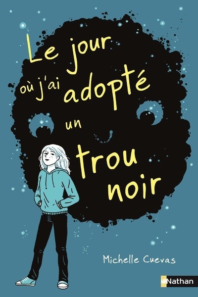 Le jour où j'ai adopté un trou noir - Image principale