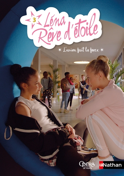 Léna, rêve d'étoile - tome 3 l'union fait la force - Image principale