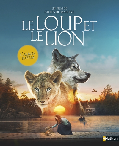 Le loup et le lion - l'album du film - Image principale