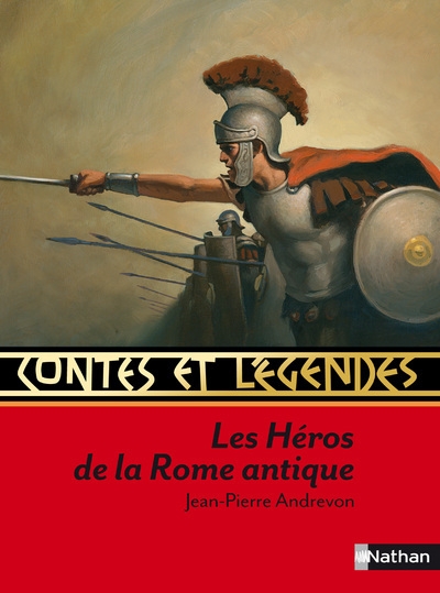 Contes et légendes:les héros de la rome antique - Image principale