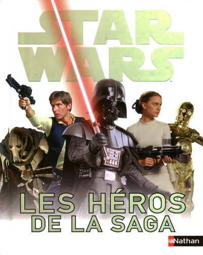 Star wars les héros de la saga - Image principale