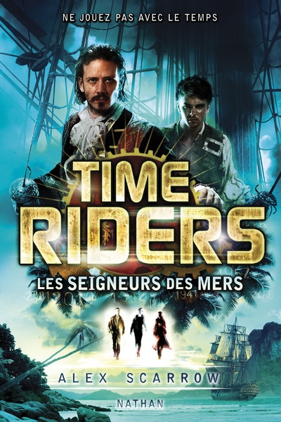 Time riders 7: les seigneurs des mers - Image principale