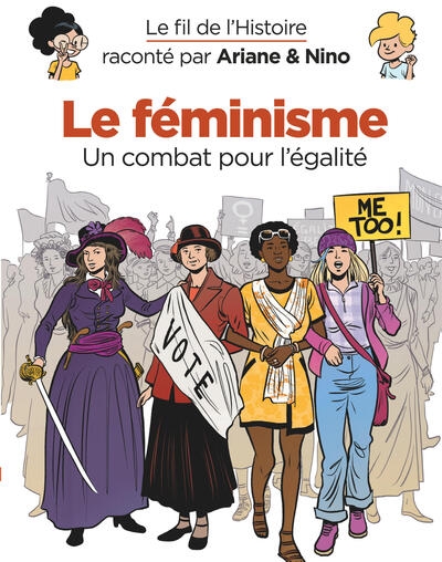 Le fil de l'histoire raconté par ariane & nino - le féminisme - Image principale