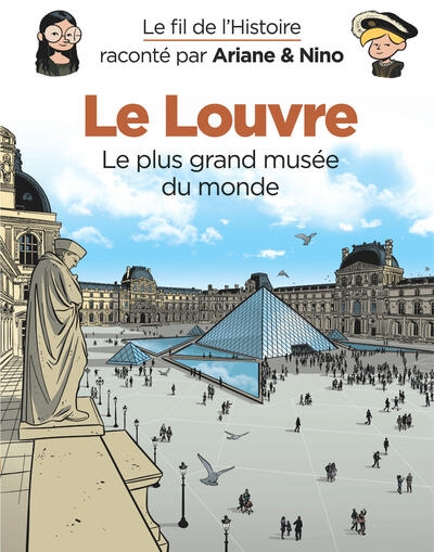 Le fil de l'histoire raconté par ariane & nino - le louvre - Image principale