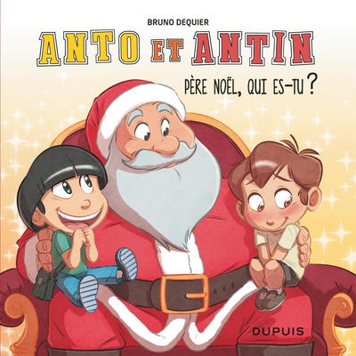 Anto et antin - tome 2 - père noël, qui es-tu ? - Image principale