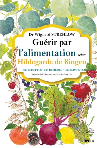 Guérir par l'alimentation selon hildegarde de bingen - Image principale