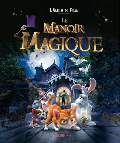 Manoir magique. l'album du film - Image principale