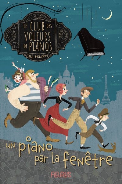Le club des voleurs de pianos - tome 1 - un piano par la fenêtre - Image principale
