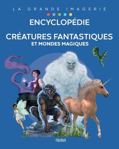 Encyclopédie - créatures fantastiques et mondes magiques - Image principale