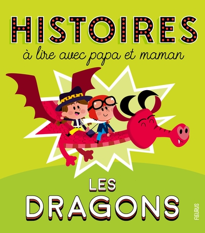 Histoires à lire avec papa et maman - les dragons - Image principale