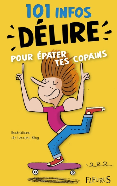 101 infos delire pour epater tes copains - Image principale
