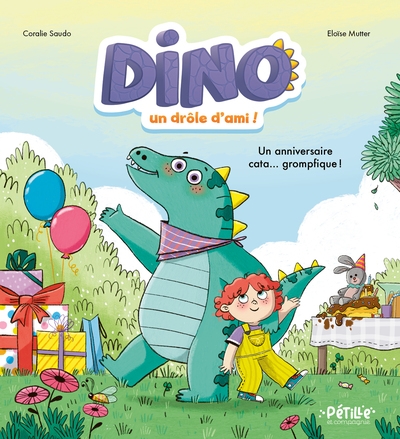 Dino, un drôle d'ami - un anniversaire cata... grompfique ! - Image principale