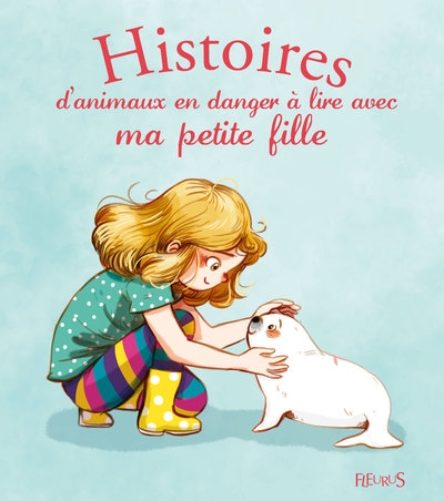 Histoires d'animaux en danger à lire avec ma petite fille - Image principale