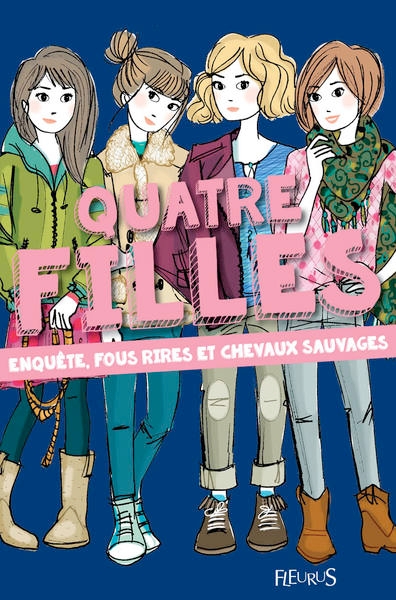 Quatre filles - tome 3 - enquête, fous rires et chevaux sauvages - Image principale