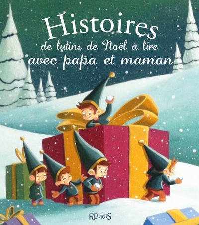 Histoires de lutins de noël à lire avec papa et maman - Image principale