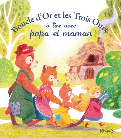 Boucle d'or et les trois ours à lire avec papa et maman - Image principale