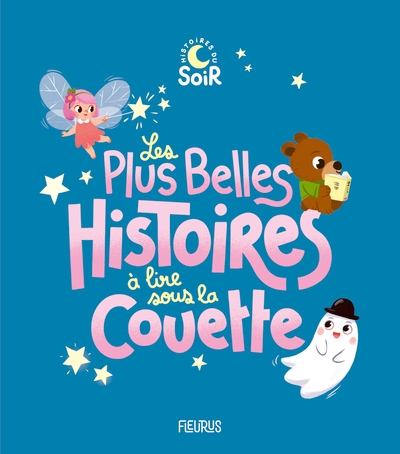 Les plus belles histoires à lire sous la couette - Image principale