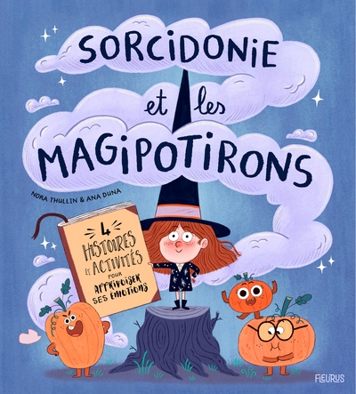 Sorcidonie et les magipotirons - 4 histoires et activités pour apprivoiser ses émotions ! - Image principale
