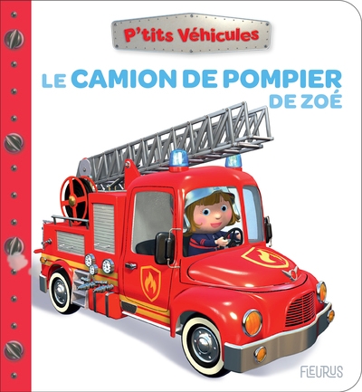Le camion de pompier de zoé - Image principale