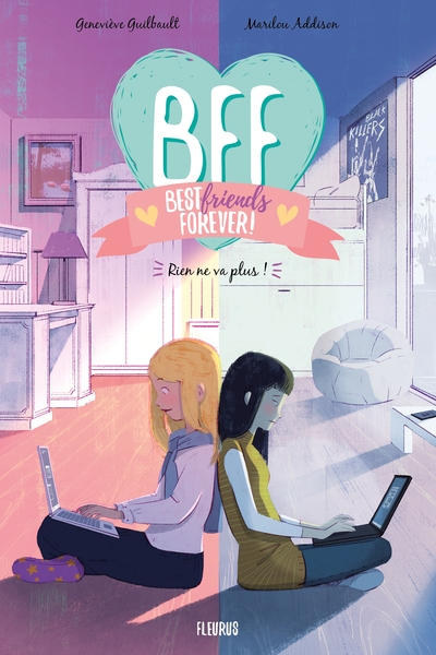 Bff - tome 4 - rien ne va plus ! - Image principale