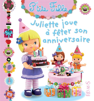 Juliette joue à fêter son anniversaire - Image principale