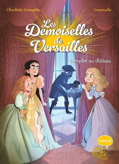 Les demoiselles de versailles - complot au château - Image principale