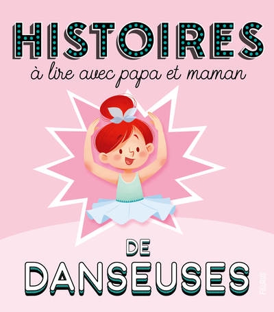 Histoires à lire avec papa et maman - les danseuses - Image principale