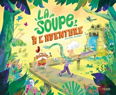 La soupe à l'aventure - Image principale