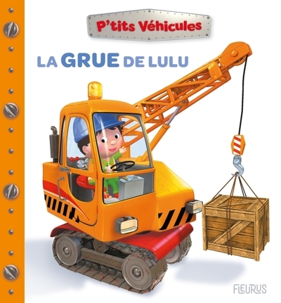 La grue de lulu - Image principale