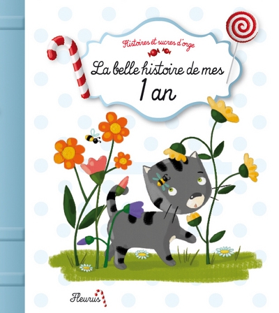 La belle histoire de mes 1 an - Image principale