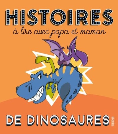 Histoires à lire avec papa et maman - les dinosaures - Image principale