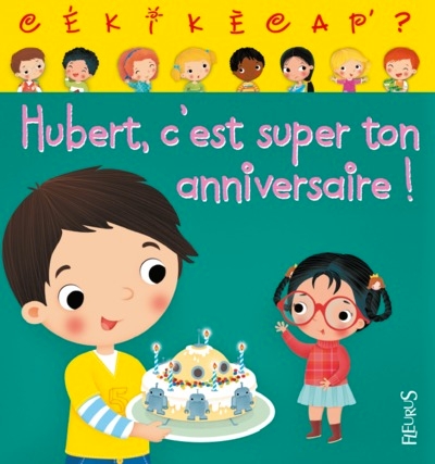 Hubert c'est super ton anniversaire, tome 6 - Image principale