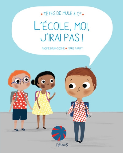 L'ecole, moi, j'irais pas ! - Image principale