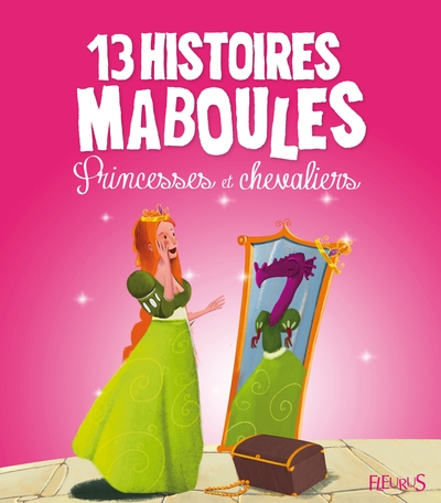 13 histoires maboules. princesses et chevaliers - Image principale