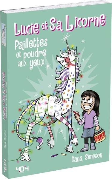 Lucie et sa licorne - paillettes et poudre aux yeux - Image principale