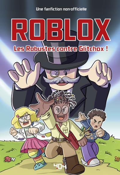 Fanfiction roblox - les robustes contre glitchox ! - Image principale