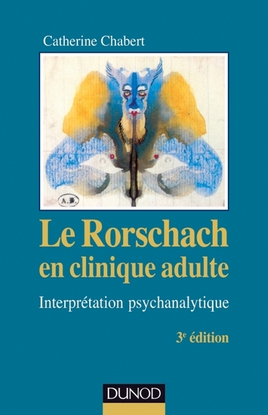 Le rorschach en clinique adulte - 3e éd. - interprétation psychanalytique - Image principale