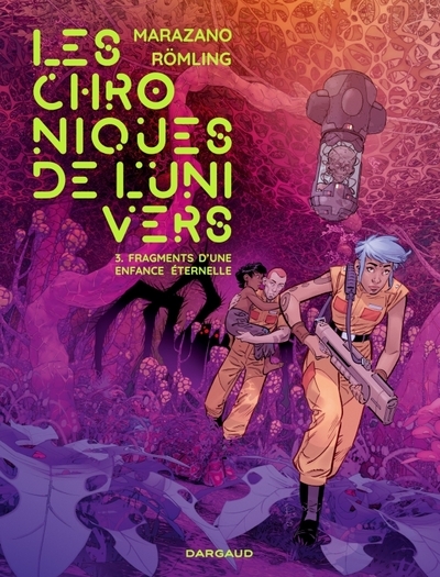 Les chroniques de l'univers - tome 3 - fragments d’une enfance éternelle - Image principale