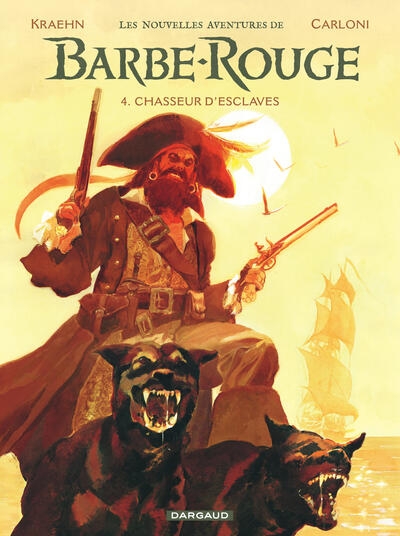 Les nouvelles aventures de barbe-rouge - tome 4 - chasseur d'esclaves - Image principale