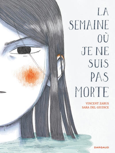 La semaine où je ne suis pas morte - Image principale