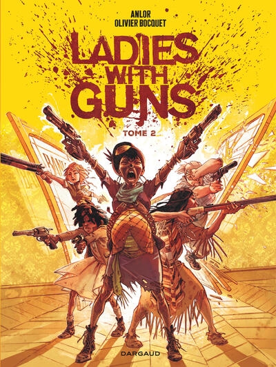 Ladies with guns - tome 2 - Image principale