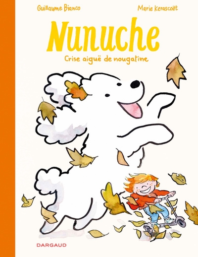Nunuche - tome 3 - crise aiguë de nougatine - Image principale