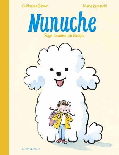 Nunuche - tome 1 - sage comme un nuage - Image principale