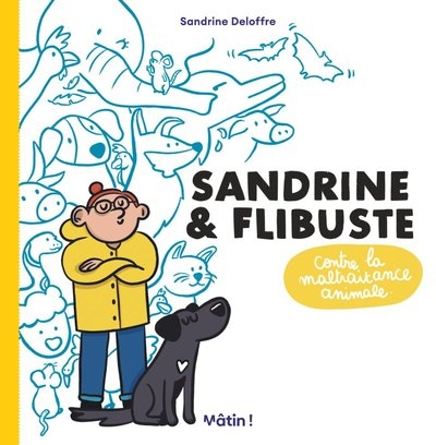 Sandrine et flibuste contre la maltraitance animale - Image principale